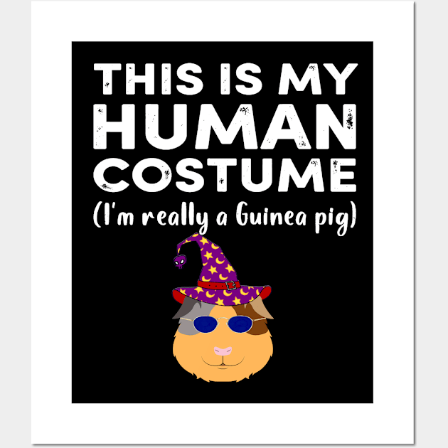 This My Human Costume I’m Really Guinea Pig Halloween (51) Wall Art by Ravens